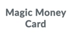 Magic Money Card Coupons